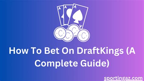 How Old Do You Have to Be to Bet on DraftKings: A Complete .